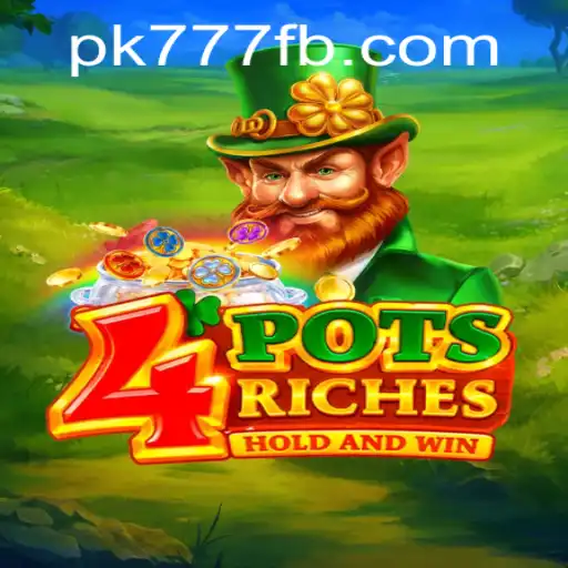 Discovering the Thrilling World of 4potsriches on PK777.COM