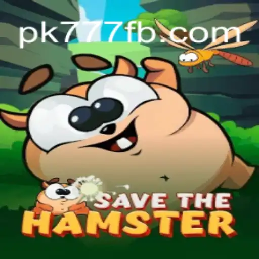 SavetheHamster: A Thrilling Adventure Powered by PK777.COM