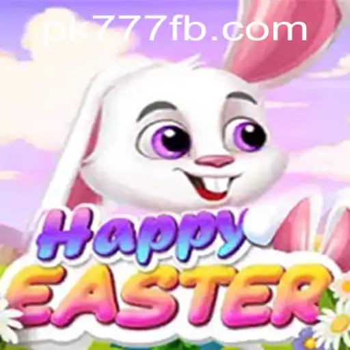 Discover the Joy of 'HappyEaster' on PK777.COM