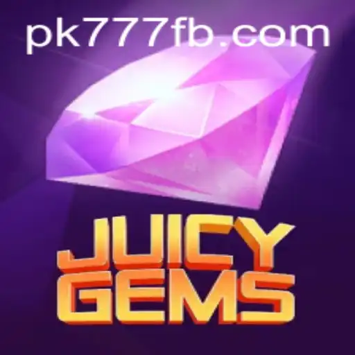 Exploring the Thrills of JuicyGems: A Guide to the Dazzling PK777.COM Experience