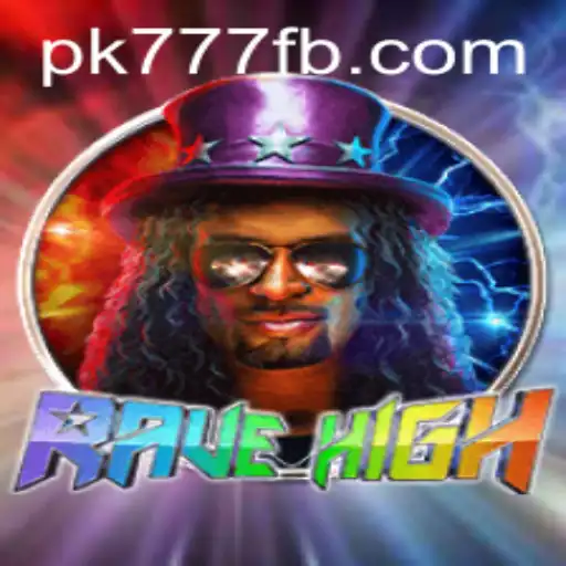 Exploring the Exciting World of RaveHigh: A New Gaming Sensation